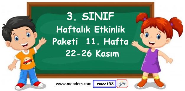 3. Sınıf 11. Hafta Etkinlik Paketi ( 22 - 26 Kasım )